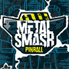 Metal Smash Pinball -    .